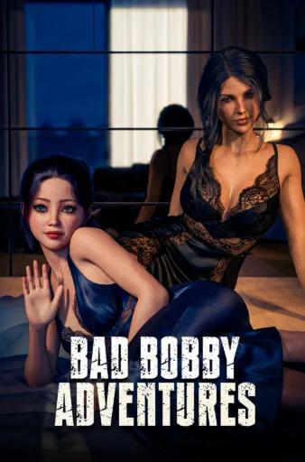 Bad Bobby Adventures Online Porn Games